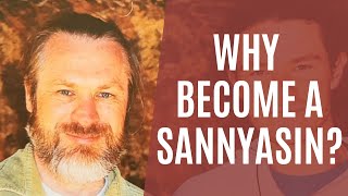 Why Become A Sannyasin [upl. by Olim]