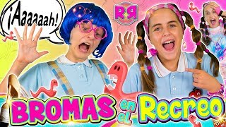 BROMAS en el RECREO 🤣 Bromas DIVERTIDAS y de RISA para hacer a tus AMIGOS de CLASE en el COLEGIO 👅 [upl. by Anoiuq]