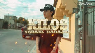 Ysrael Barajas  Kilos LetraLyrics [upl. by Ruzich]