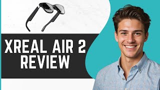 XREAL Air 2 Review  Full Guide 2024 [upl. by Teufert194]