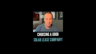 Choosing A Good Solar Lease Company [upl. by Esinyl]