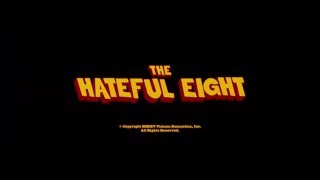 The Hateful Eight Start Credits  Ennio Morricone [upl. by Georgy]