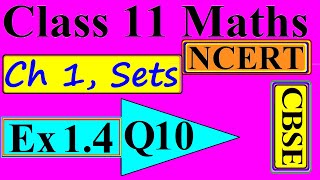 EX 14 Q10 Ch1 Sets Class 11 Maths NCERT Difference of two Sets [upl. by Yelkreb749]