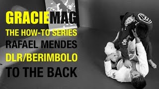 HOWTO DLRBerimbolo to the back with Rafael Mendes [upl. by Bogoch3]