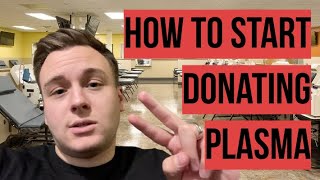 How to Start Donating Plasma  What You Should Know Before Donating Plasma [upl. by Elyc608]