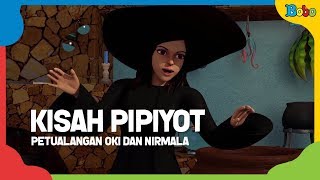 Dongeng Anak  Kisah Pipiyot  Petualangan Oki Dan Nirmala  Fairy Tales [upl. by Polard]