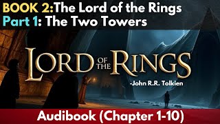 LOTRBOOK 2The LORD of the RINGS The Fellowship of the Ring  Full Audiobook Chapters 110 [upl. by Rehpetsirhc199]