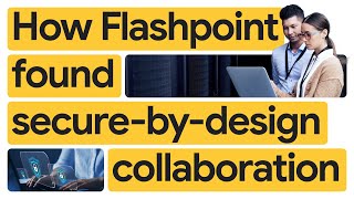 Google Workspace forms the backbone of Flashpoints security and collaboration [upl. by Giles585]