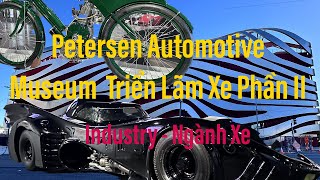 Petersen Automotive Museum  Triển Lãm Xe Phần II Industry  Ngành Xe [upl. by Fugazy]