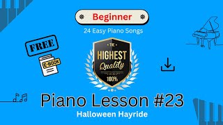 Piano Lesson 23  Easy Piano Songs for Beginners  Beginner Piano Tutorial  Halloween Hayride [upl. by Xyno]