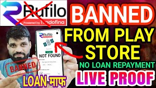 RUFILO LOAN APP BANNED FROM PLAY STORE❗LOAN APPS BANNED FROM PLAY STORE❗RUFILO NO LOAN REPAYMENT [upl. by Wenda]