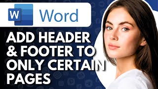 How To Add Header and Footer To Only Certain Pages In Word  Full Guide  Full Guide [upl. by Severen]