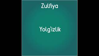 Yolgizlik Zulfiya shoira sherlari mp3 sherlar toplami bepul tekin online eshitish [upl. by Ykcaj]