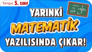 YARINKİ MATEMATİK SINAVINDA ÇIKAR ✍🏻 5 SINIF 2025 [upl. by Aihsekram]