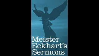 Meister Eckharts Sermons First Time Translated into English by Meister Eckhart  Audiobook [upl. by Robaina291]