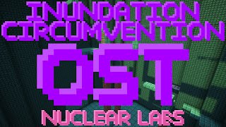 ICFE3CM OST  Nuclear Labs [upl. by Naletak321]