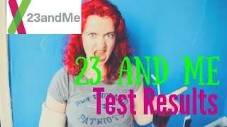 23 and me DNA Test Results [upl. by Rodolfo]