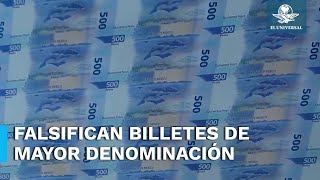 ¡Aguas Aumenta falsificación de billetes de mayor denominación [upl. by Eelynnhoj724]