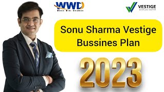 2023 Complete Vestige Business Plan By Sonu Sharma  WWD  TSS Call  918279823245  vestige [upl. by Monagan]