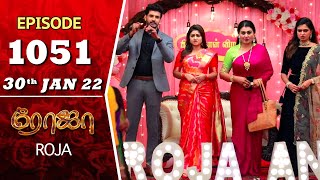 ROJA Serial  Episode 1051  30th Jan 2022  Priyanka  Sibbu Suryan  Saregama TV Shows Tamil [upl. by Reyem]