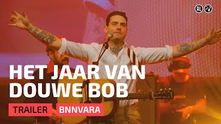 Het jaar van Douwe Bob  Officiële trailer  BNNVARA [upl. by Lasyrc688]