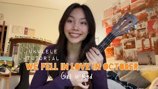 We fell in love in October ukulele tutorial [upl. by Edualcnaej]