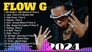 Flow G Nonstop Music 2024  Flow G Nonstop Rap Songs 2024  FLOW G PLAYLIST [upl. by Sivrahc]