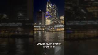 Circular Quay Sydney night light beauty sydney night [upl. by Crescin93]