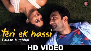 TERI EK HASSI  PALASH MUCHHAL  NANDISH SANDHU  RASHAMI DESAI  JUBIN NAUTIYAL [upl. by Helsie214]