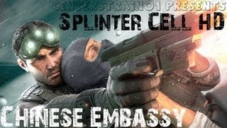 Splinter Cell Stealth Walkthrough  Part 7  Chinese Embassy  CenterStrain01 [upl. by Nettle]