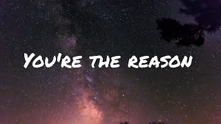 Calum Scott  youre the reason  lyrics [upl. by Terti]