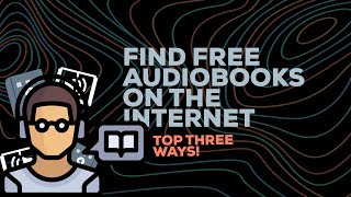 How to find any Audiobook For Free on the internet 3 Ways [upl. by Carolus135]