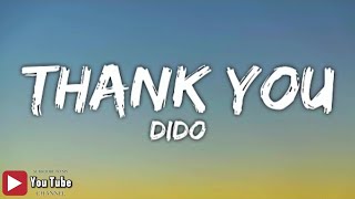 Thank You  Dido lyrics [upl. by Curren818]