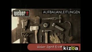 Weber Spirit E210 Original  unboxing amp installation [upl. by Devol842]