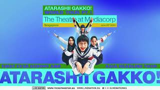 ATARASHII GAKKO World Tour [upl. by Hafeenah]