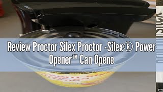 Review Proctor Silex Proctor Silex® Power Opener™ Can Opener [upl. by Rialb536]