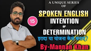 video  Spoken English  Intention or Determination  Grammar Class ByMannan Khan [upl. by Ennovi347]