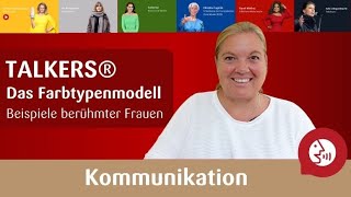 Kommunikationstypen TALKERS  Beispiele berühmter Frauen [upl. by Etram]