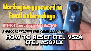 frp Bypass android Google acount remove How to reset Itel A507Lx ITEL Macye macye [upl. by Tom167]