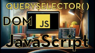 JavaScript  DOM amp querySelector  Seleccionar elementos del DOM [upl. by Rollin]