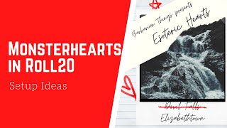 Setting Up Monsterhearts in Roll20 [upl. by Yeslah275]