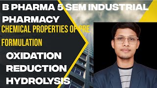 B PHARMA 5 semester Industrial pharmacy unit 1 part 3 chemical properties of preformulation [upl. by Hutchison]