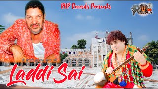 Laddi Sai  Latest Song  Raj Hans Pathankot  RHP Records [upl. by Aicercul982]