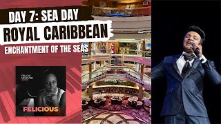 DAY 7 SEA DAY on ROYAL CARIBBEAN Enchantment of The Seas  Jan 2023 [upl. by Ynehteb]