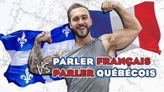 PARLER FRANÇAIS VS PARLER QUÉBÉCOIS [upl. by Dearborn]