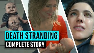 Death Stranding  Full Story Explained  Everything You Need To Know [upl. by Melody494]