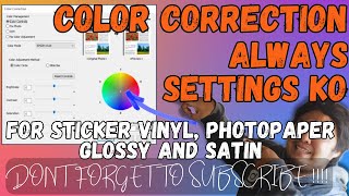 PIGMENT INK COLOR CORRECTION SETTINGS FOR VINYL STICKERS PHOTO PAPER GLOSSY SATIN [upl. by Nek630]