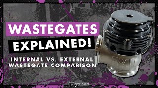 Internal vs External Wastegate Comparison  Boost Control [upl. by Eidoc593]