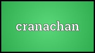 Cranachan Meaning [upl. by Yecies323]