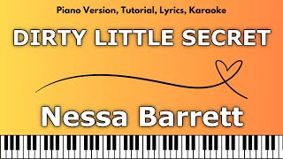 Nessa Barrett  DIRTY LITTLE SECRET Piano Version Tutorial Lyrics Karaoke [upl. by Nnilsia667]